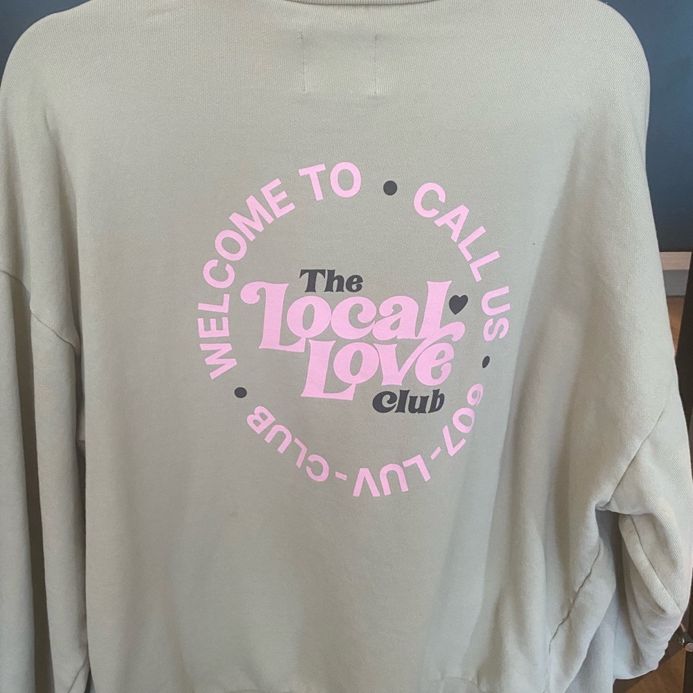 Local love club sweatshirt